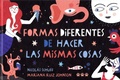 Cover: Formas diferentes de hacer las mismas cosas - Tres Tigres Tristes