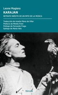 Cover: Karajan : retrato in&eacute;dito de un mito de la m&uacute;sica - F&oacute;rcola Ediciones