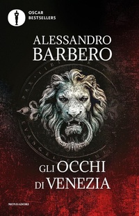 Abbildung von: Gli occhi di Venezia - Oscar bestsellers;Mondadori