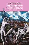 Cover: Declaraci&oacute;n de las canciones oscuras - Editorial Sexto Piso