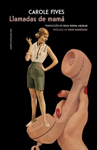 Enlarge image Cover: Llamadas de mamá - Editorial Sexto Piso