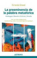 Bild: La preeminencia de la palabra metaf&oacute;rica : Heidegger, Maestro Eckhart, Novalis - ANTHROPOS