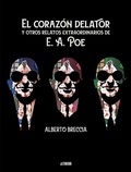 Cover: El coraz&oacute;n delator y otros relatos extraordinarios de E. A. Poe - ASTIBERRI EDICIONES