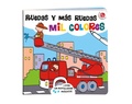 Cover: Ruedas Y Mas Ruedas - Mil Colores - Duomo ediciones