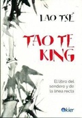 Cover: Tao te king : el libro del sendero y la l&iacute;nea recta - Editorial Kier Espa&ntilde;a S.L.