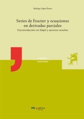 Cover: Series de Fourier y ecuaciones en derivadas parciales : una introducci&oacute;n con Maple y ejercicios resueltos - Servizo de Publicaci&oacute;ns e Intercambio Cient&iacute;fico da USC