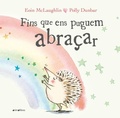 Cover: Fins que ens puguem abra&ccedil;ar - Animallibres, S.L.