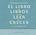 Cover: El libro de los libros que debes leer para crecer - Ediciones Obelisco S.L.