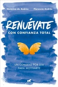 Cover: Renu&eacute;vate con confianza total : un consejo por d&iacute;a para motivarte - Vergara (Ediciones B)