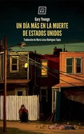 Cover: Un d&iacute;a m&aacute;s en la muerte de Estados Unidos - Libros del KO, SLL