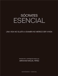 Bild: S&oacute;crates esencial : una vida no sujeta a examen no merece ser vivida - Ediciones de Intervenci&oacute;n Cultural