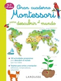 Bild: Gran cuaderno Montessori para descubrir el mundo - Larousse