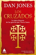 Cover: Los cruzados : la &eacute;pica historia de las guerras por Tierra Santa - &Aacute;tico de los Libros