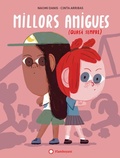 Cover: Millors amigues : (quasi sempre) - Editorial Flamboyant, S.L.