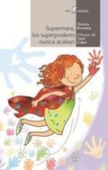 Cover: Supermara, los superpoderes nunca acaban - ALGAR EDITORIAL