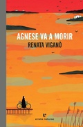 Cover: Agnese va a morir - ERRATA NATURAE EDITORES S.L