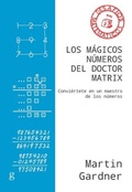 Bild: Los mágicos números del Doctor Matrix : conviértete en un maestro de los números - Gedisa Editorial