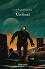 Cover: Un final - Rayo Verde Editorial, S.L.