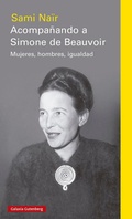 Bild: Acompa&ntilde;ando a Simone de Beauvoir : mujeres, hombres, igualdad - Galaxia Gutenberg, S.L.