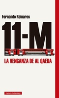 Cover: 11-M : la venganza de Al Qaeda - Galaxia Gutenberg, S.L.