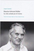 Cover: Maurice Edmond M&uuml;ller : su vida contada por &eacute;l mismo - Ediciones del Genal