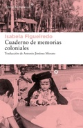 Cover: Cuaderno de memorias coloniales - Libros del Asteroide S.L.U.