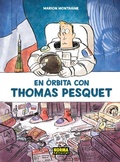 Cover: En &oacute;rbita con Thomas Pesquet - Normal Editorial