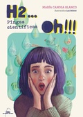 Cover: H2-- oh!!! : pingas cient&iacute;ficas - Editorial Galaxia, S.A.