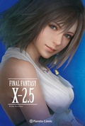 Cover: Final Fantasy X 2.5 : on the way to a smile - Planeta DeAgostini C&oacute;mics