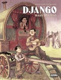 Cover: Django : mano de fuego - Norma Editorial, S.A.