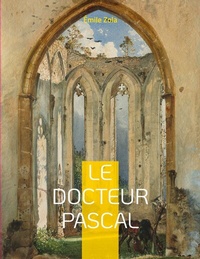 Abbildung von: Le Docteur Pascal - BoD - Books on Demand