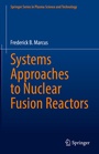 Cover: Systems Approaches to Nuclear Fusion Reactors - Springer