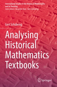 Enlarge image Cover: Analysing Historical Mathematics Textbooks - Springer