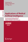 Cover: Applications of Medical Artificial Intelligence - Springer
