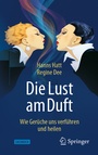 Cover: Die Lust am Duft - Springer