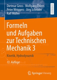 Abbildung von: Formeln und Aufgaben zur Technischen Mechanik 3 - Springer Vieweg