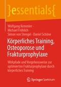 Cover: K&ouml;rperliches Training, Osteoporose und Frakturprophylaxe - Springer Spektrum