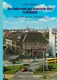 Bild: Der Volksmund und historische Orte in Bielefeld - Verlag für Regionalgeschichte