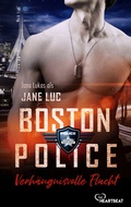 Cover: Boston Police - Verh&auml;ngnisvolle Flucht - beHEARTBEAT
