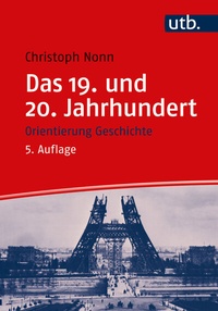 Abbildung von: Das 19. und 20. Jahrhundert - UTB