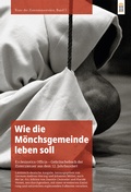 Cover: Wie die M&ouml;nchsgemeinde leben soll - Patrimonium