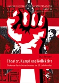 Cover: Theater, Kampf und Kollektive - Schibri-Vlg