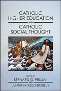 Cover: Catholic Higher Education and Catholic Social Thought - Paulist Press International,U.S.