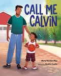 Cover: Call Me Calvin - Albert Whitman & Company