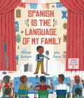 Cover: Spanish Is the Language of My Family - Holiday House Inc