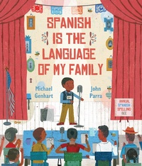 Enlarge image Cover: Spanish Is the Language of My Family - Holiday House Inc