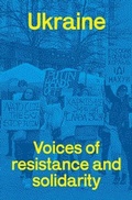 Cover: Ukraine: voices of resistance and solidarity - Resistance Books