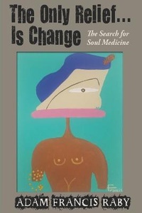 Enlarge image Cover: The Only Relief...Is Change! - Pegawhale Publishing