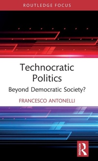 Enlarge image Cover: Technocratic Politics - Routledge