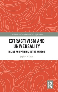 Enlarge image Cover: Extractivism and Universality - Routledge